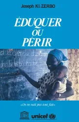 Éduquer ou périr