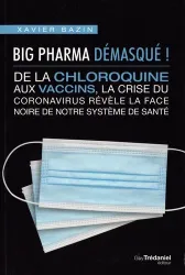 Big pharma démasqué !