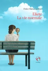 Eliete la vie normale