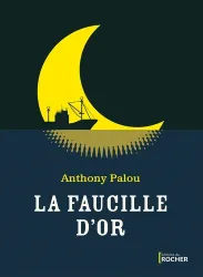 Faucille d'or (La)