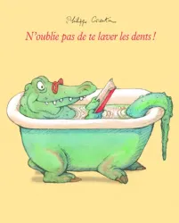 N'oublie pas de te laver les dents !