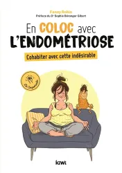 En coloc avec l'endométriose