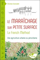 Le maraîchage sur petite surface