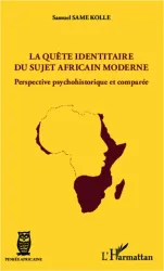 La quête identitaire du sujet africain moderne