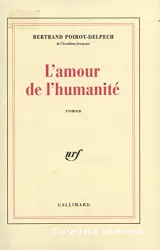 amour de l'humanité (l')