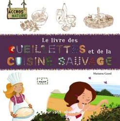 Le Livre des Cueillettes et de la cuisine sauvage