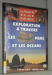 Exploration à travers les mers et océans