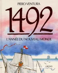 1492 : L'année du Nouveau monde