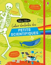 Cahier d'activités des petits scientifiques