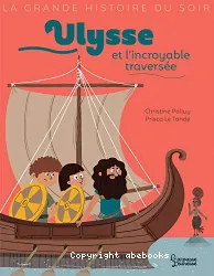 Ulysse et l'incroyable traversée