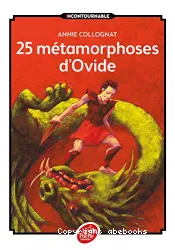 25 métamorphoses d'Ovide