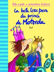 La belle lisse du prince de motordu