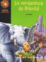 La vengeance de baoulé