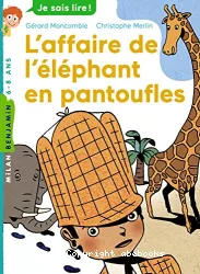 L'affaire de l'éléphant en pantoufles