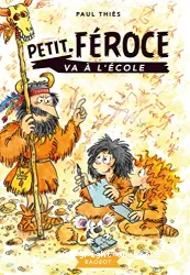 Petit-Féroce va à l'école