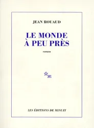 Monde à peu près (Le)