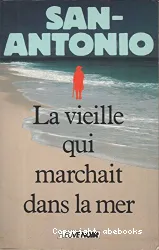 La vieille qui marchait sur la mer