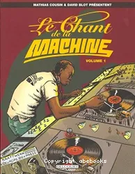 Le chant de la machine