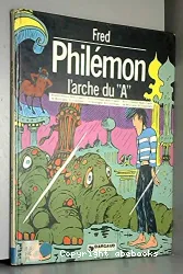 Philémon l'arche du 