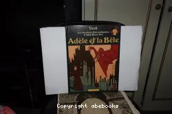 Les aventures Extraordinaires d'Adéle Blan-Sec