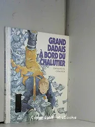 Grand dadais à bord du chalutier