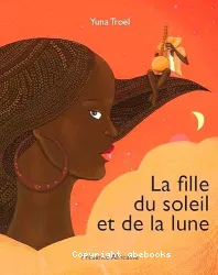 La fille du soleil et de la lune