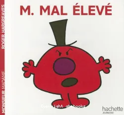 Monsieur mal élevé