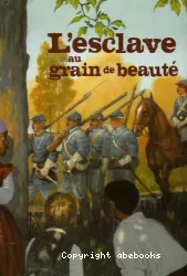 L'esclave au grain de beauté