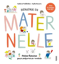 Bienvenue en maternelle