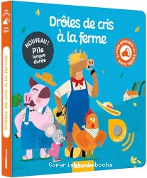 Drôles de cris à la ferme