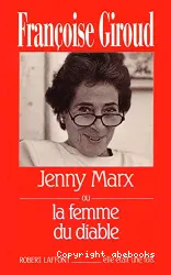 Jenny Marx ou La femme du diable