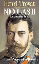 Nicolas II, le dernier tsar