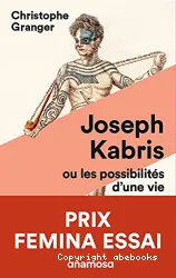 Joseph Kabris, ou les possibilités d'une vie 1780-1822