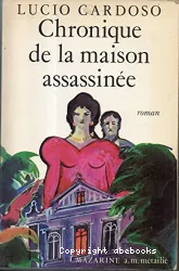 Chronique de la maison assassinée