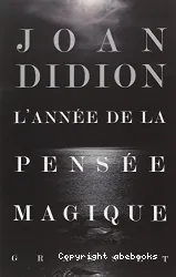 L'annee de la pensee magique