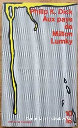 Aux pays de Milton Lumky