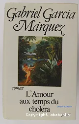 L'Amour aux temps du choléra