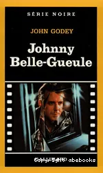 Johnny Belle Gueule