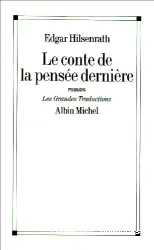 Le Conte de la Pensée Dernière