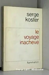 Le voyage inachevé