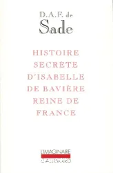 Histoire secrète d'Isabelle de Bavière, reine de France