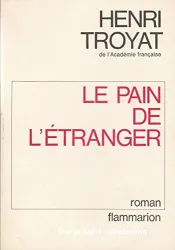 Le pain de l'étranger