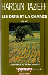 Les défis et la chance