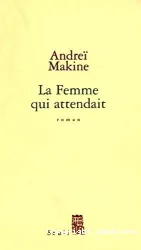 La femme qui attendait