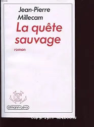 La Quête sauvage