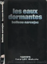 Les eaux dormantes