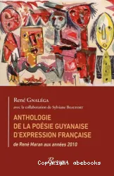 Anthologie de la poésie guyanaise d'expression française