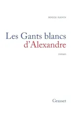 Les gants blancs d'Alexandre