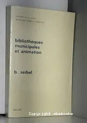 Bibliothèques municipales et animation