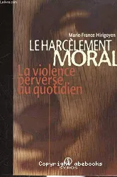 Le harcèlement Moral